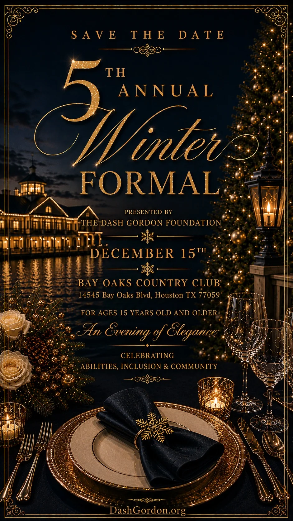 A gold and navy "Save the Date" flyer for the Dash Gordon Foundation's 5th Annual Winter Formal, showing an elegant table setting, candles and a lit country club building at night, with the December 15th date and Bay Oaks Country Club address.